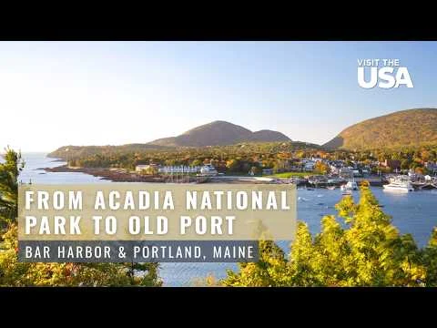 Videobeeld met tekst over de reis van Acadia National Park naar de Old Port, met uitzicht op de bergen en haven van Bar Harbor en Portland in Maine