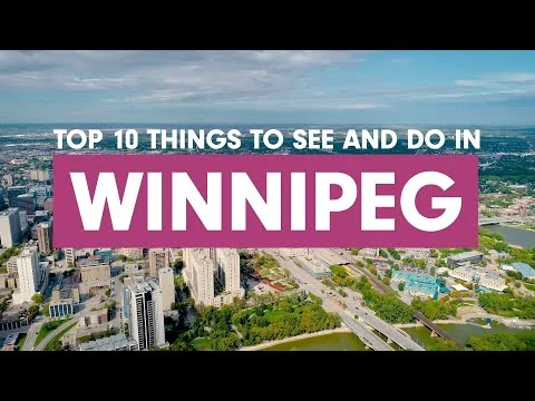 Luchtfoto van het centrum van Winnipeg met een rivier en de tekst Top 10 Things to See and Do in Winnipeg in beeld